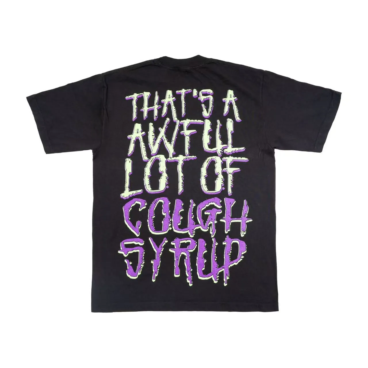 2237# Black ｜ THAT'S A AWFUL LOT OF COUGH SYRUP In Stock T （fabric):32 Sizes（size）：S-M L X L （colour）： Black/ 👉